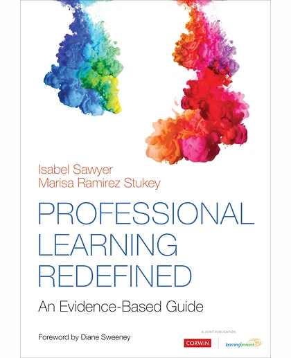 Professional Learning Redefined: An Evidence-Based Guide, 1st Edition