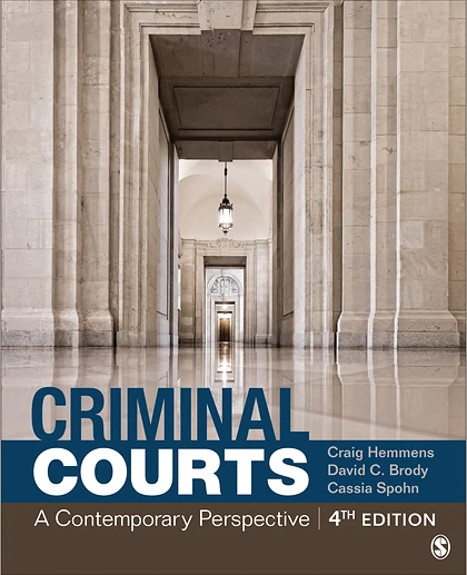 Criminal Courts: A Contemporary Perspective, 4th Edition