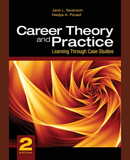 Career Theory and Practice: Learning Through Case Studies, 2nd Edition