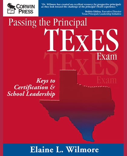 Passing the Principal TExES Exam: Keys to Certification & School Leadership, 1st Edition