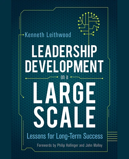 Leadership Development on a Large Scale: Lessons for Long-Term Success, 1st Edition