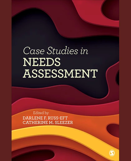 Case Studies in Needs Assessment, 1st Edition