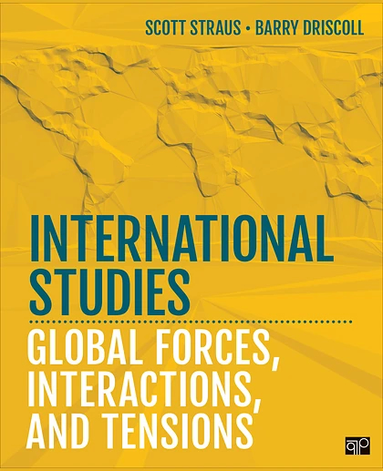 International Studies Global Forces, Interactions, and Tensions, 1st Edition