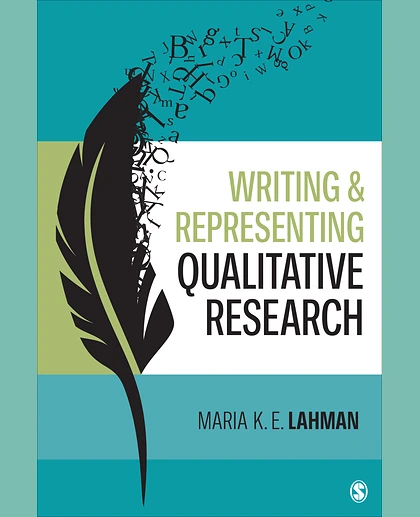 Writing and Representing Qualitative Research, 1st Edition