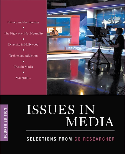 Issues in Media: Selections from CQ Researcher, 4th Edition