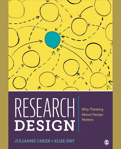 Research Design: Why Thinking About Design Matters, 1st Edition