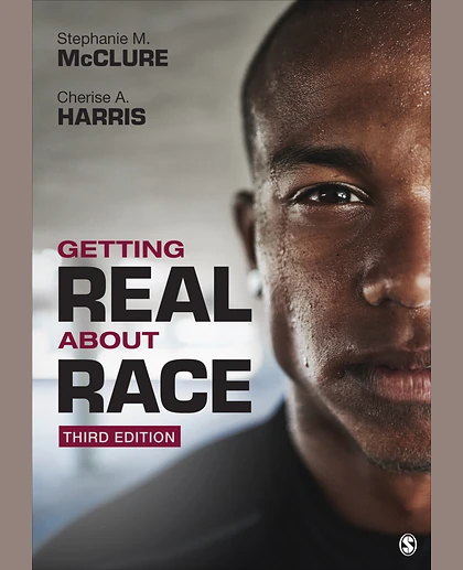 Getting Real About Race, 3rd Edition