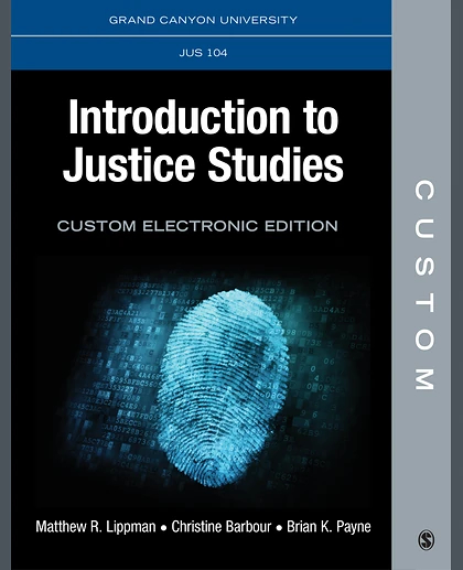 Custom: Grand Canyon University JUS 104 Introduction to Justice Studies Custom Electronic Edition