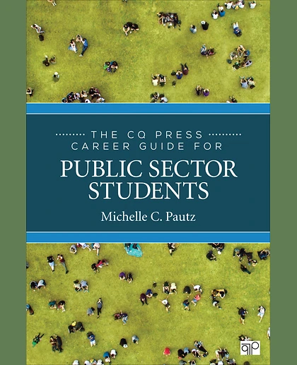The CQ Press Career Guide for Public Sector Students, 1st Edition
