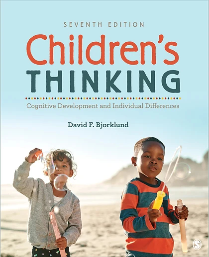 Children′s Thinking: Cognitive Development and Individual Differences, 7th Edition