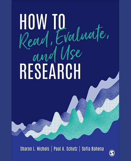 How to Read, Evaluate, and Use Research, 1st Edition