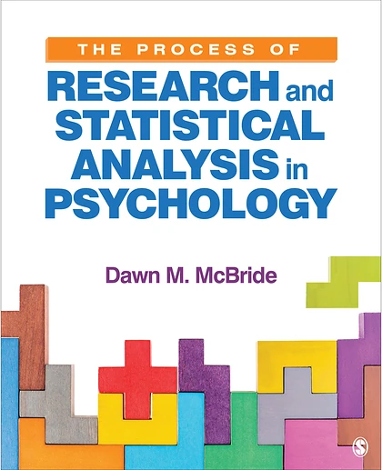 The Process of Research and Statistical Analysis in Psychology, 1st Edition
