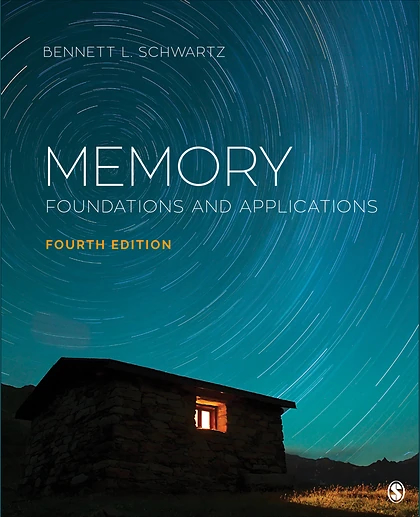 Memory: Foundations and Applications, 4th Edition