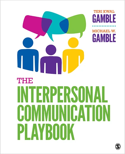 The Interpersonal Communication Playbook Interactive Edition