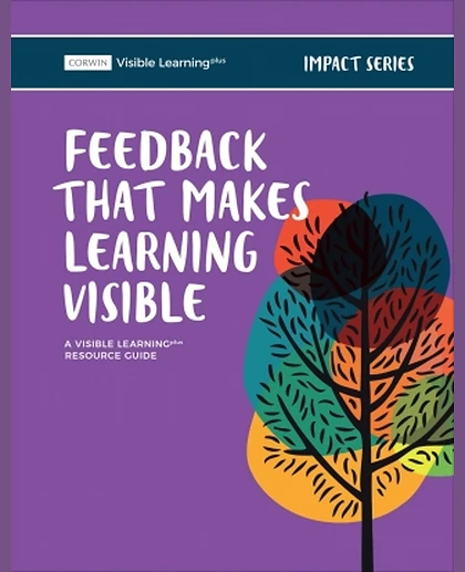 Feedback That Makes Learning Visible Resource Guide