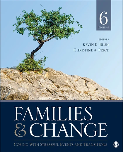 Families & Change: Coping With Stressful Events and Transitions, 6th Edition