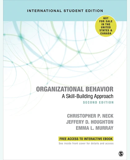 Organizational Behavior: A Skill-Building Approach, 2nd Edition