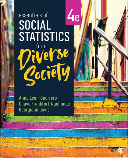 Essentials of Social Statistics for a Diverse Society, 4th Edition