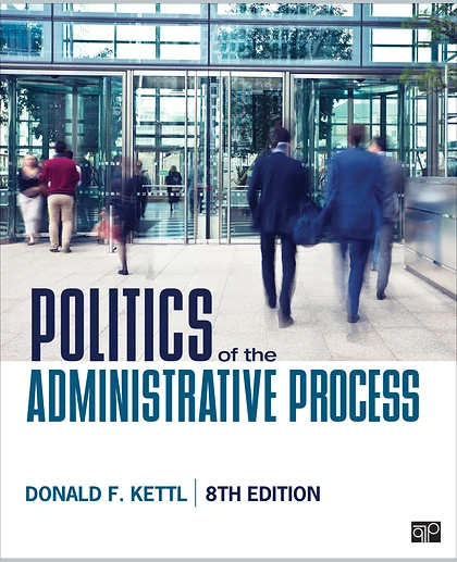 Politics of the Administrative Process, 8th Edition