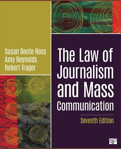 The Law of Journalism and Mass Communication, 7th Edition