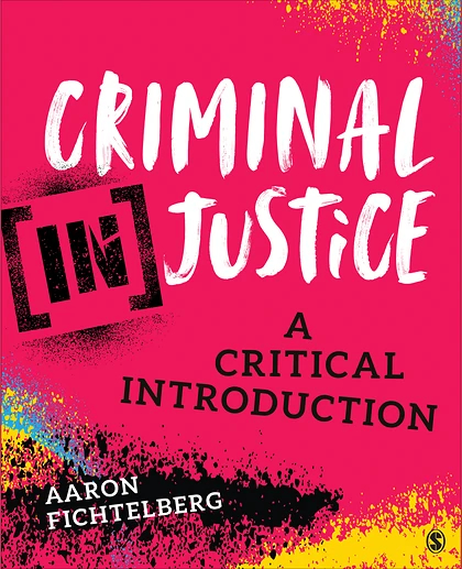 Criminal (In)justice: A Critical Introduction