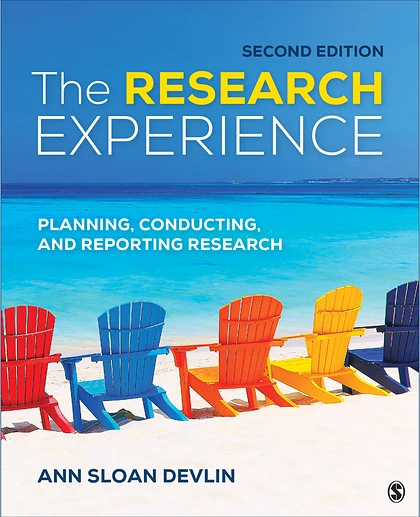 The Research Experience: Planning, Conducting, and Reporting Research, 2nd Edition