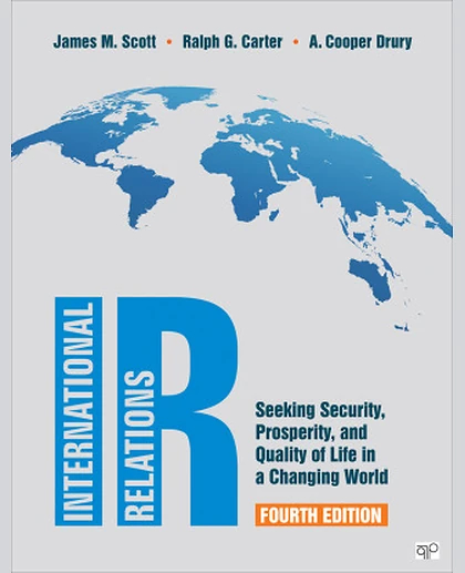 IR: Seeking Security, Prosperity, and Quality of Life in a Changing World, 4th Edition