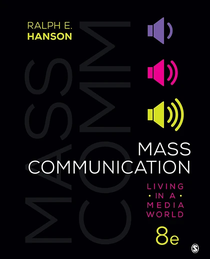 Mass Communication: Living in a Media World, 8th Edition