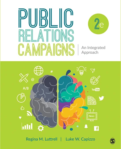 Public Relations Campaigns: An Integrated Approach, 2nd Edition