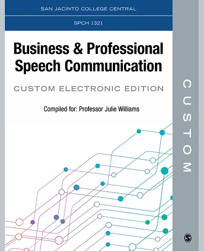 Custom: San Jacinto College Central SPCH 1321 Business & Professional Speech Communication Custom Electronic Edition, 1st Edition