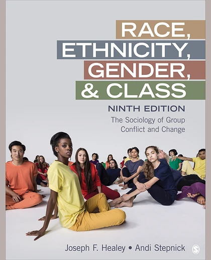 Race, Ethnicity, Gender, and Class: The Sociology of Group Conflict and Change, 9th Edition
