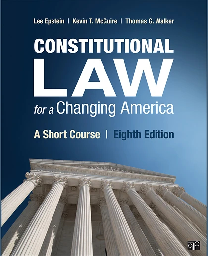 Constitutional Law for a Changing America: A Short Course, 8th Edition