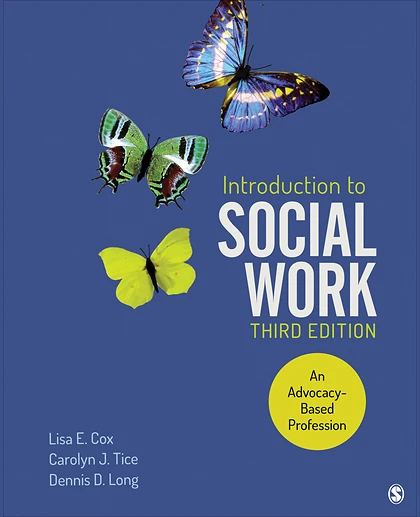 Introduction to Social Work: An Advocacy-Based Profession, 3rd Edition