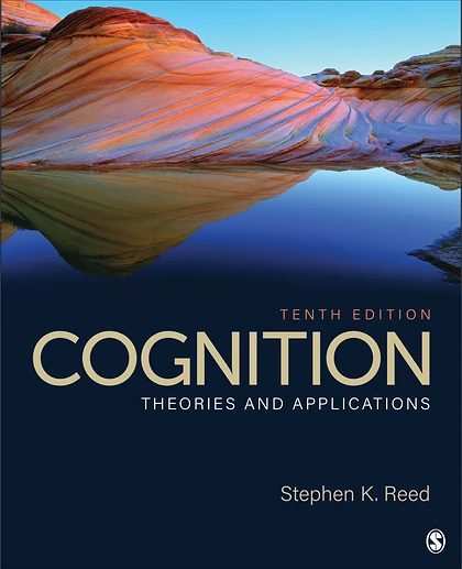 Cognition: Theories and Applications, 10th Edition