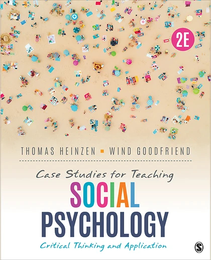 Case Studies for Teaching Social Psychology: Critical Thinking and Application, 2nd Edition