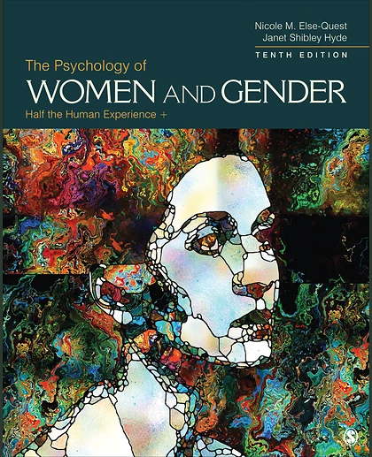 The Psychology of Women and Gender: Half the Human Experience +, 10th Edition