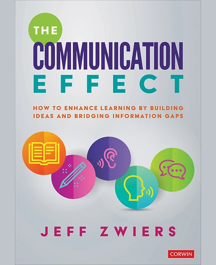The Communication Effect: How to Enhance Learning by Building Ideas and Bridging Information Gaps, 1st Edition