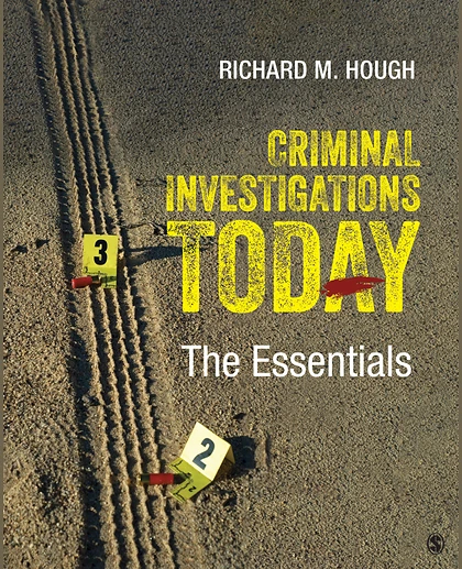 Criminal Investigations Today: The Essentials, 1st Edition