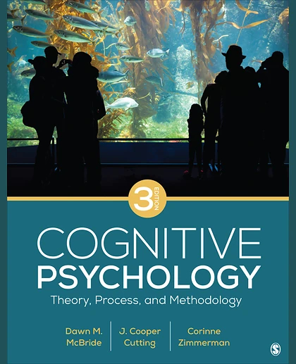 Cognitive Psychology: Theory, Process, and Methodology, 3rd Edition