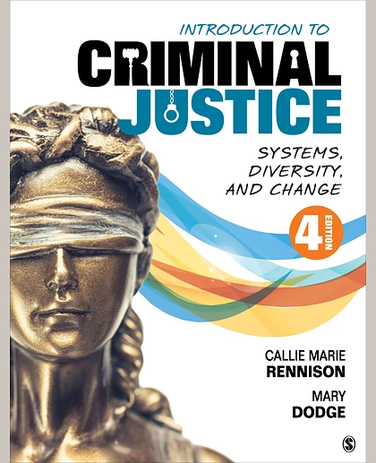 Introduction to Criminal Justice: Systems, Diversity, and Change, 4th Edition