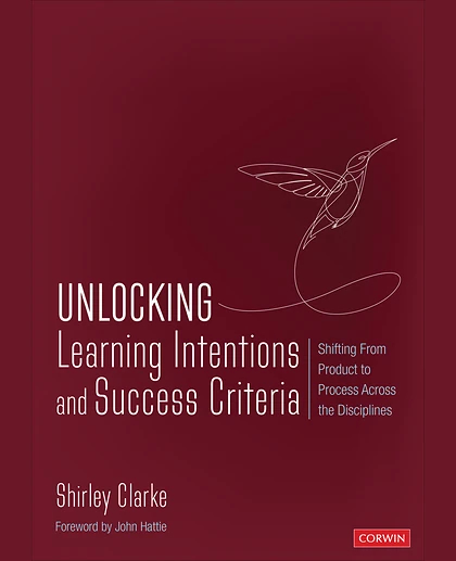 Unlocking: Learning Intentions: Shifting From Product to Process Across the Disciplines, 1st Edition