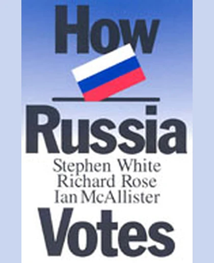 How Russia Votes, 1st Edition