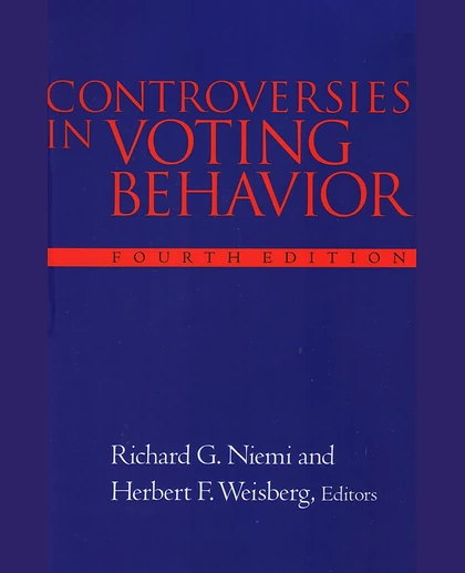 Controversies in Voting Behavior, 4th Edition