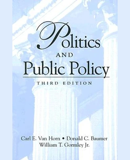 Politics and Public Policy, 3rd Edition