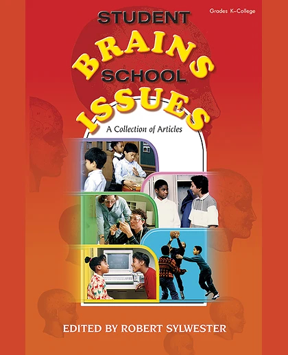 Student Brains, School Issues: A Collection of Articles, 1st Edition