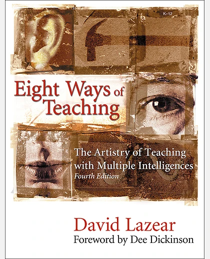 Eight Ways of Teaching: The Artistry of Teaching with Multiple Intelligences, 4th Edition