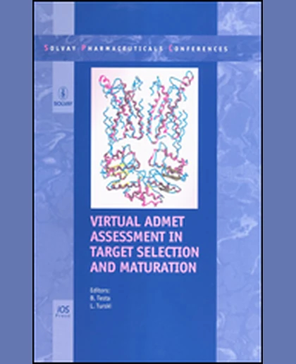 Virtual ADMET Assessment in Target Selection and Maturation, 1st Edition