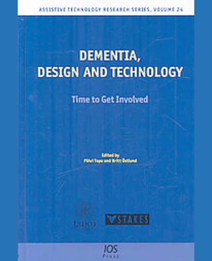 Dementia, Design and Technology: Time to Get Involved