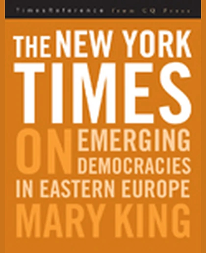 The New York Times on Emerging Democracies<br>in Eastern Europe, 1st Edition