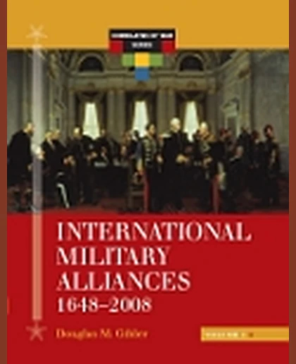 International Military Alliances, 1648-2008, 1st Edition